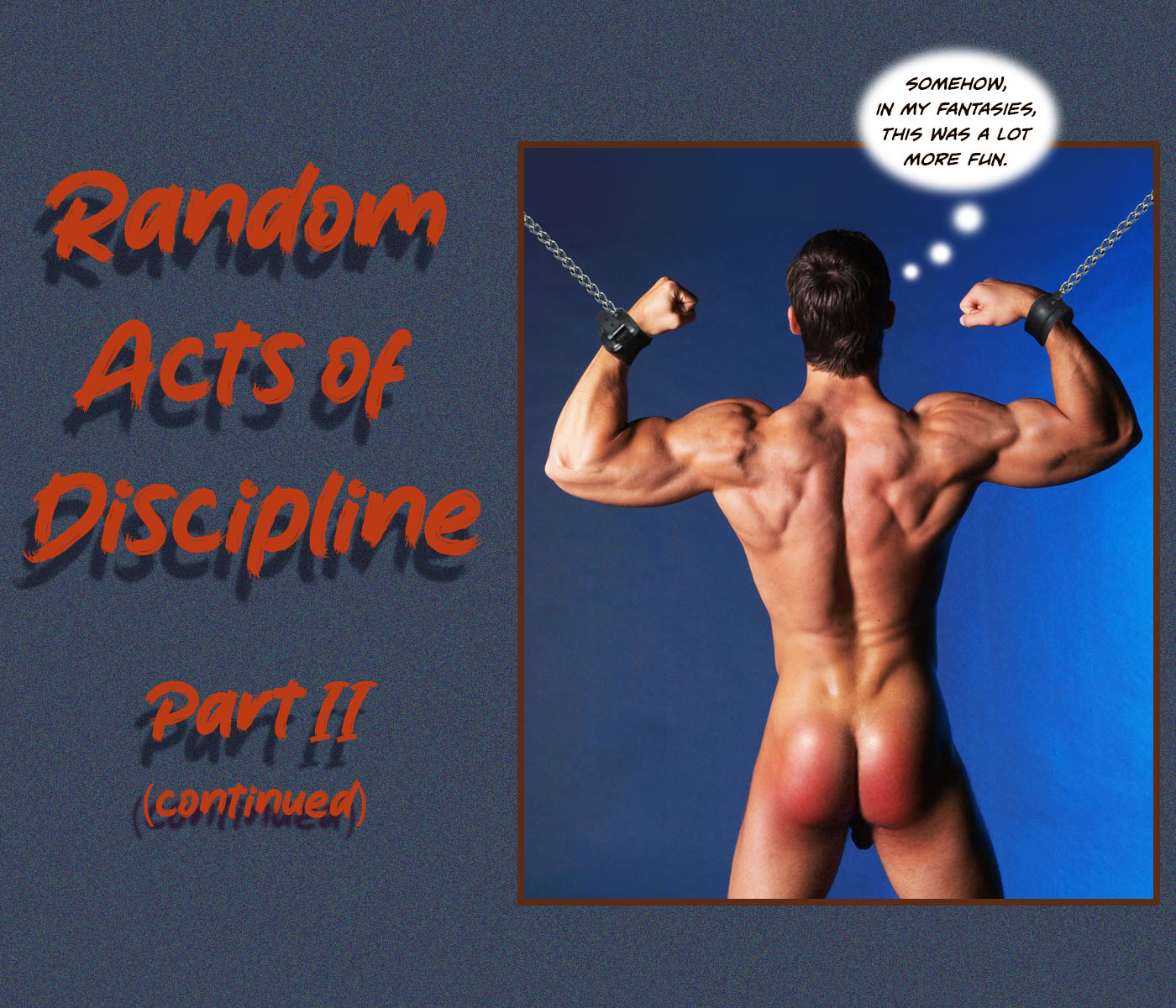 Random Acts of Discipline - Spanking Fantasy Images by Mark (Part 2 of 2) - Jock Spank